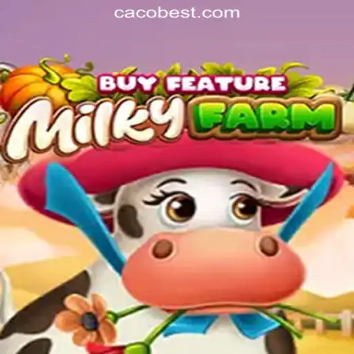 Exploring the Thrilling World of MilkyFarmBuyFeature on CaCoBET.com Oficial Slots Brasil #1